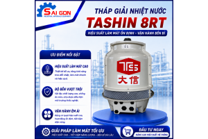 Tháp giải nhiệt nước tashin 8RT chính hãng, giá rẻ nhất sài gòn 01