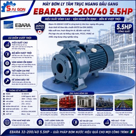 Máy bơm ly tâm trục ngang Ebara 32-200/4.0 5.5HP