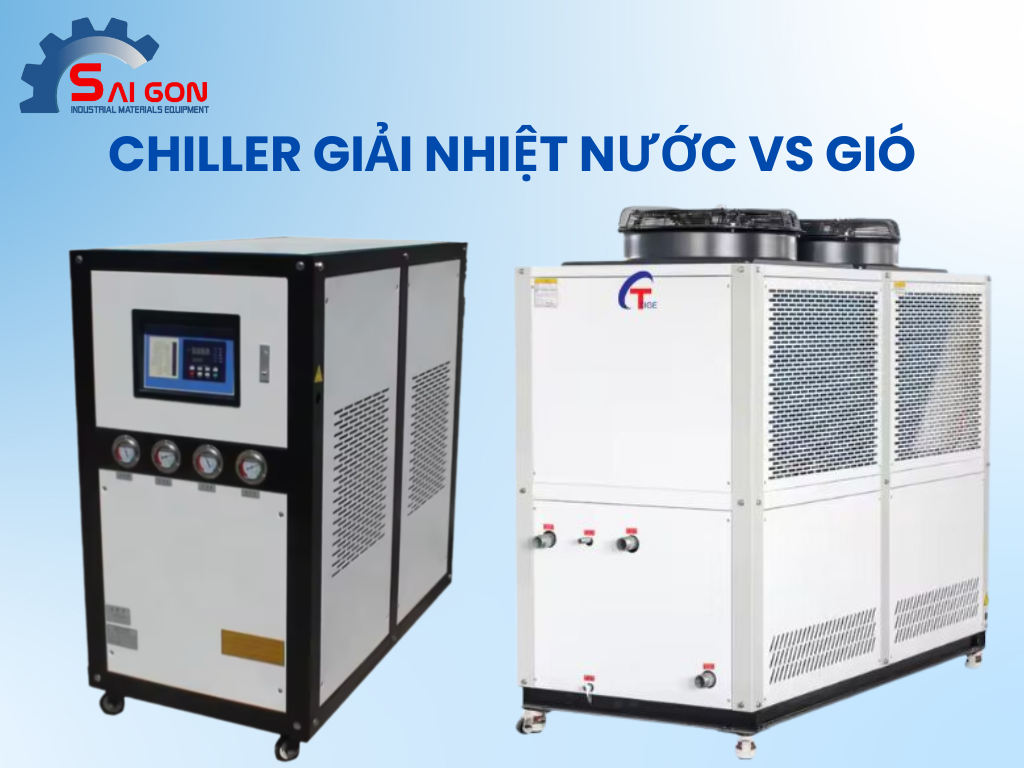 Chiller giải nhiệt nước v&agrave; Chiller giải nhiệt gi&oacute;