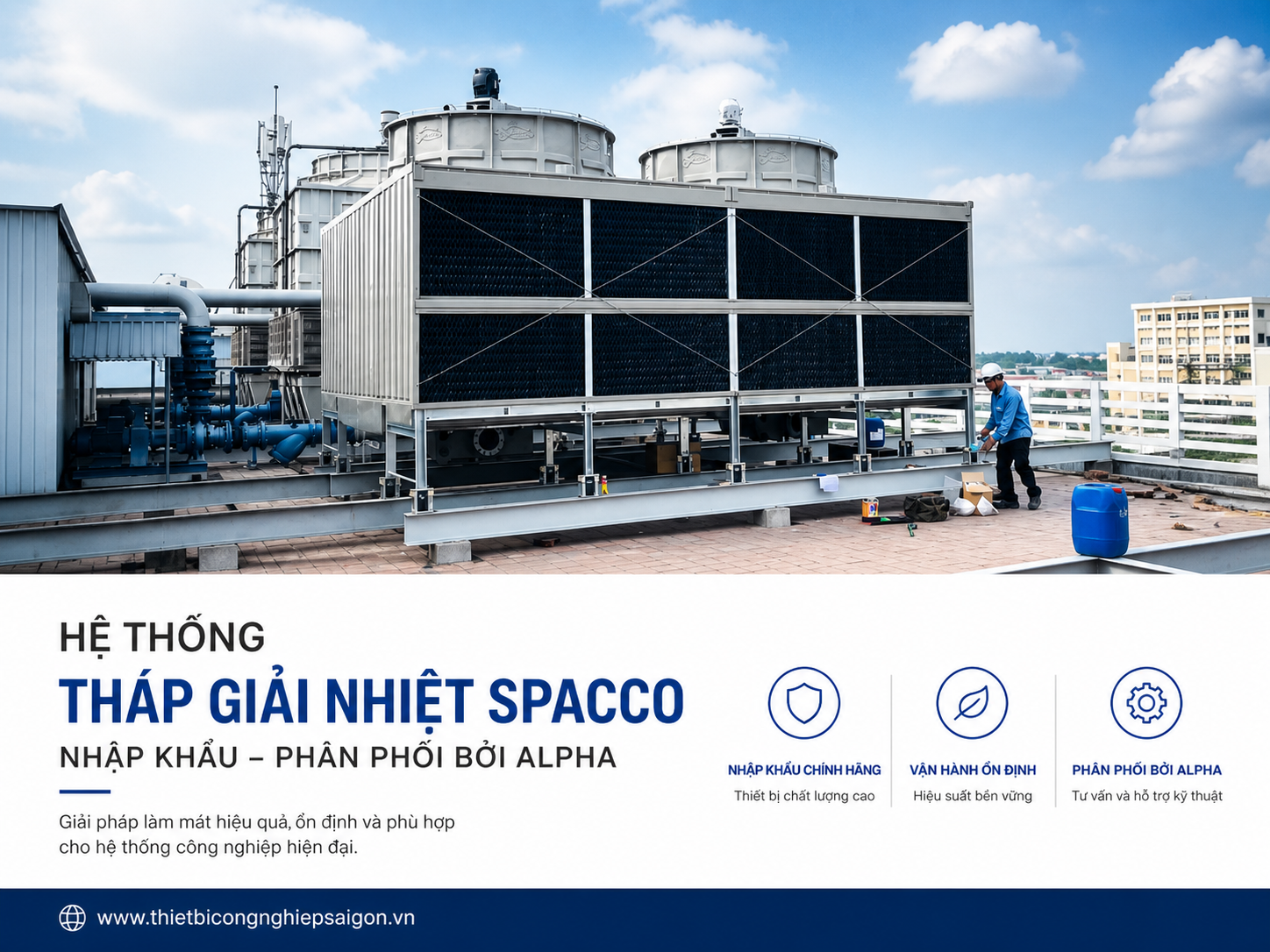 Hệ thống tháp giải nhiệt Spacco nhập khẩu - phân phối bởi Alpha