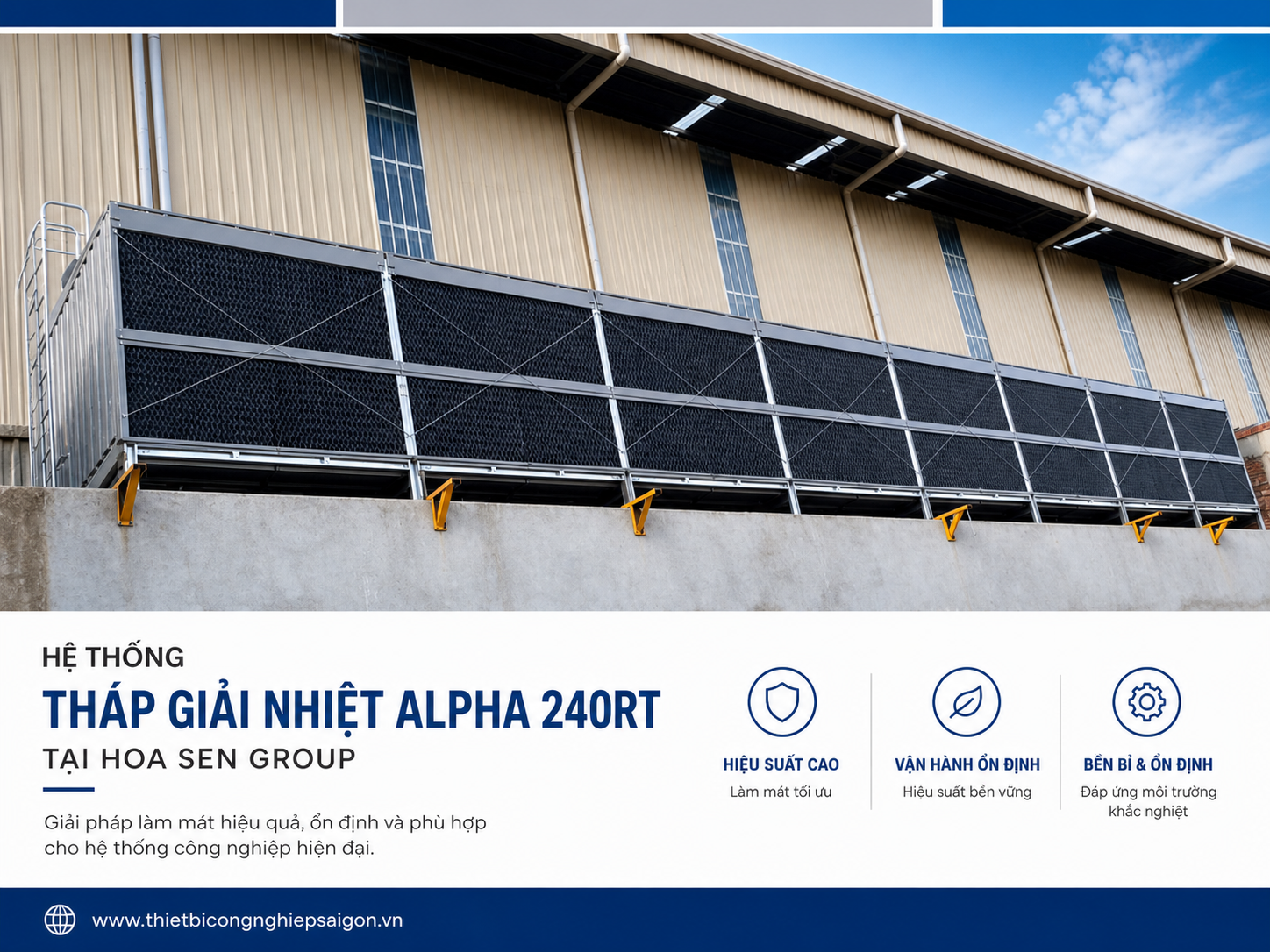 Dự án tháp giải nhiệt Alpha 240RT tại Hoa Sen Group