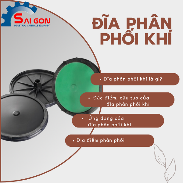 TÌm hiểu về đĩa phân phối khí hiện nay