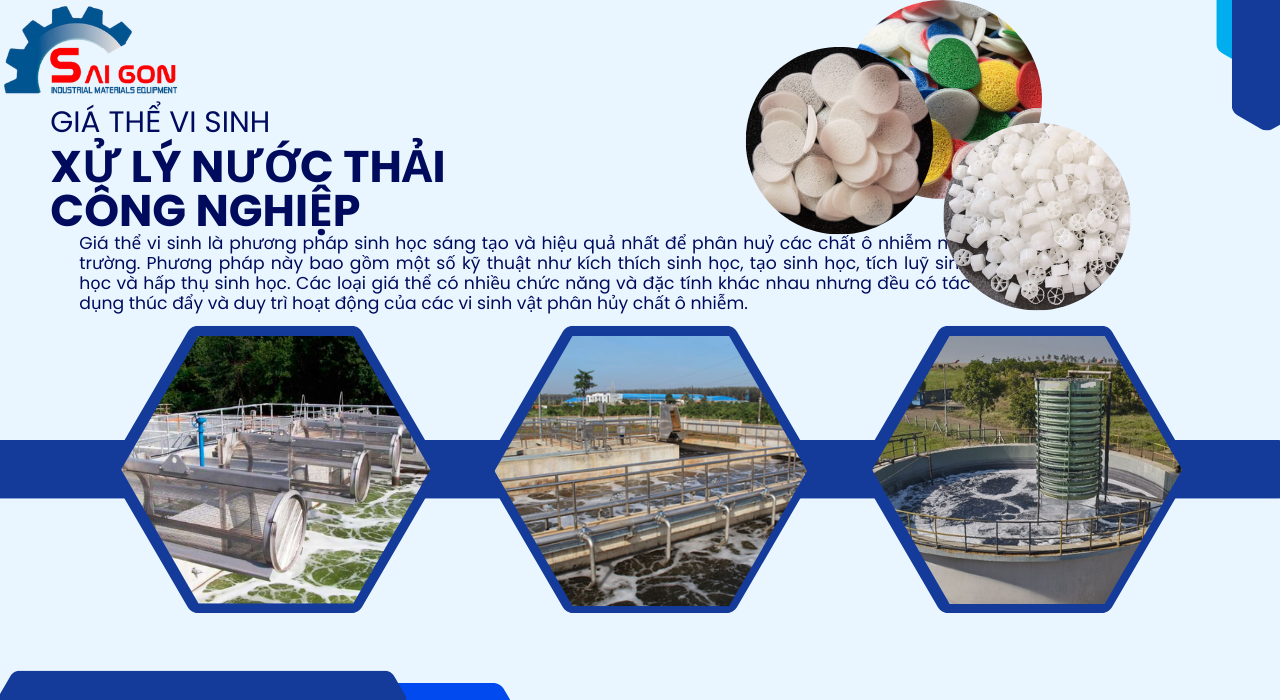 Vai tr&ograve; của gi&aacute; thể vi sinh trong xử l&yacute; nước thải c&ocirc;ng nghiệp
