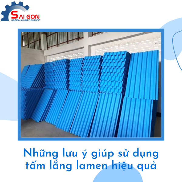 C&oacute; một số lưu &yacute; gi&uacute;p sử dụng tấm lắng lamen hiệu quả hơn